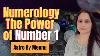 ✨Numerology Life Path Number 1  Numerology 1  Astro By Meenu numerologytarotreading numerology [upl. by Ahcas812]