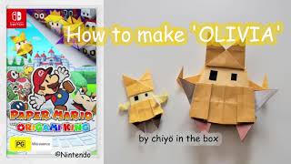 【PAPER MARIO THE ORIGAMI KING】 How to make OLIVIA [upl. by Zelle212]