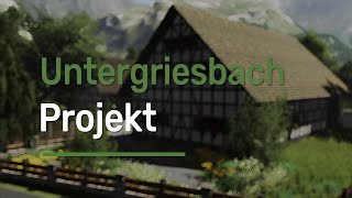 Ls22  Untergriesbach Projekt  Trailer [upl. by Karine366]