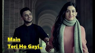 Main Teri Ho Gayi  Millind Gaba  Happy Raikoti  Lyrics  Millind Gaba Songs  Top Punjabi Songs [upl. by Akemat558]