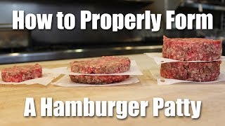 How to Make a Perfect Hamburger Patty From Ground Beef [upl. by Siram724]