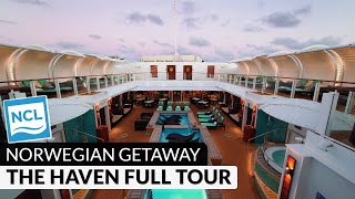 Complete Haven Complex Walkthrough Tour amp Review  5 Staterooms  Norwegian Getaway  4K [upl. by Nylzaj532]