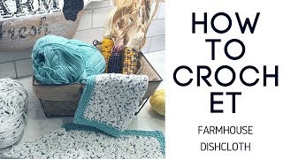 Easy Beginner Farmhouse Dishcloth [upl. by Naihtsirc289]