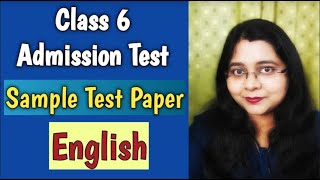 Class 6 Admission Test English Set 1 Entrance Exam Sample Paper II Class 5 Final Exam Test Paper [upl. by Netsruk]