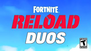 Fortnite Added Reload DUOS [upl. by Kred]