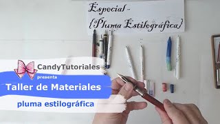 Taller de Materiales  La Pluma Estilográfica [upl. by Welcome]