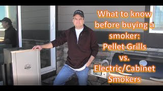 Pellet Grills vs ElectricCabinet Smokers What to know BEFORE you buy [upl. by Nnylacissej]