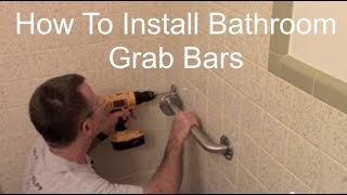 How To Install Bathroom Grab Bars [upl. by Thurstan]