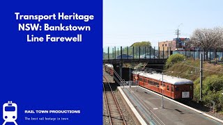 Transport Heritage NSW Bankstown Line Farewell [upl. by Pliam686]