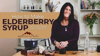 How to Make Elderberry Syrup amp Pro Tips Tieraona Low Dog MD [upl. by Kieran]