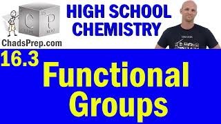 163 Functional Groups  High School Chemistry [upl. by Eilra413]