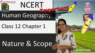 NCERT Class 12 Human Geography Chapter 1 Human Geography Nature and Scope  CUET Geography [upl. by Eesdnil368]