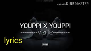 Youppi x youppi vérité lyrics [upl. by Sloan875]