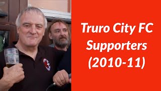 TRURO CITY FC SUPPORTERS 201011 [upl. by Lazor]