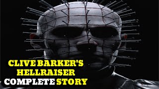 Clive Barkers HELLRAISER  Complete Story [upl. by Ordisi]