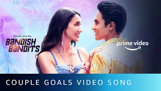 Couple Goals Video Song  Bandish Bandits  Armaan Malik Jonita Gandhi  Shankar Ehsaan Loy [upl. by Ennalyrehc]