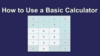 How to Use a Basic Calculator [upl. by Dobb694]