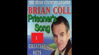 Brian Coll Prisoners Song [upl. by Alban]