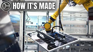 HOW ITS MADE Solar Panels [upl. by Suraved]