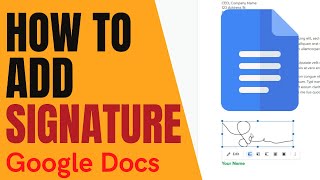 INSERT SIGNATURE  How To Put Signature In Google Docs 2021 [upl. by Iphagenia]