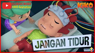 KIKO – JANGAN TIDUR  ANIMASI ANAK INDONESIA [upl. by Ahsinahs219]