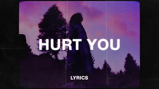 LXVI  Hurt You Lyrics [upl. by Schild]