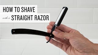 How To Shave With A Straight Razor [upl. by Wallraff351]