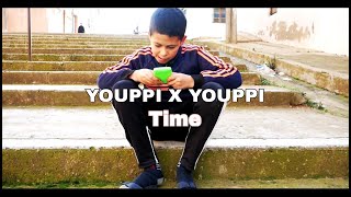 YOUPPI x YOUPPI  TIME  Clip officiel [upl. by Evad]