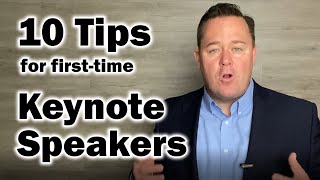 Keynote Speech 10 Tips for the firsttime Keynote Speaker [upl. by Enilaf]