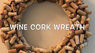 DIY Wine Cork Wreath [upl. by Alasteir]