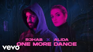 R3HAB Alida  One More Dance Lyrics Video [upl. by Llenod]