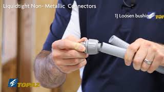 NonMetallic Connectors for Liquidtight Conduit [upl. by Jaylene]