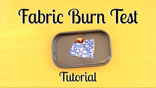 How to do a Fabric Burn Test  Tutorial [upl. by Zara732]