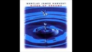 Barclay James Harvest  River Of Dreams [upl. by Dickinson]