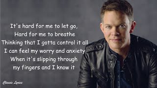 Jason Gray  Im Gonna Let It Go  Lyric Video [upl. by Mickelson768]