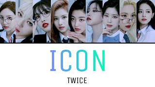 ICON  TWICE 【カナルビ・日本語訳・歌詞】 [upl. by Kathye505]