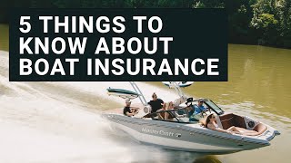 5 Things to Know about Boat Insurance [upl. by Adrial]