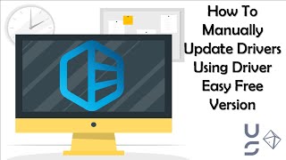 How To Manually Update Drivers Using Driver Easy For Free Easy Tutorial [upl. by Tnilc589]