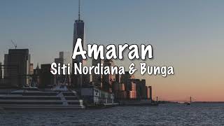 Siti Nordiana amp Bunga  Amaran Lirik [upl. by As]