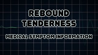 Rebound tenderness Medical Symptom [upl. by Beasley]