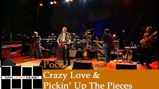 Poco Live Crazy Love amp Pickin Up The Pieces [upl. by Ratcliffe]